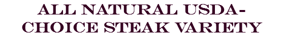 All Natural USDA-Choice Steak Variety